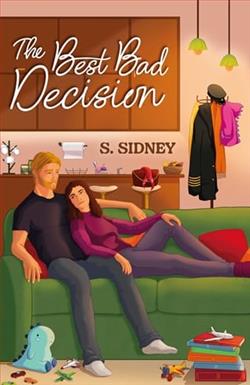 The Best Bad Decision