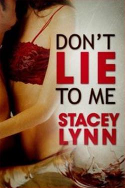 Don't Lie to Me
