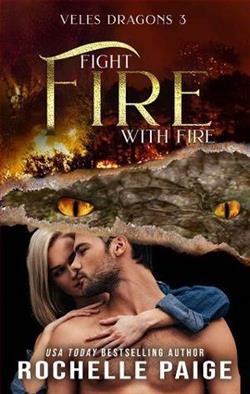 Fight Fire With Fire