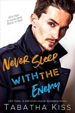 Never Sleep with the Enemy