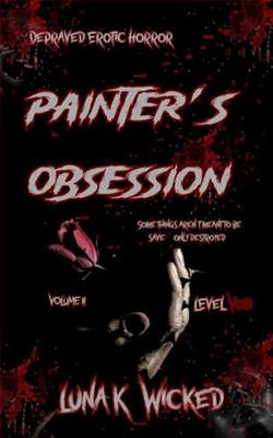 Painter's Obsession: Volume II
