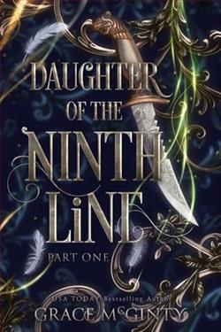 Daughter of the Ninth Line: Part One
