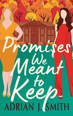 Promises We Meant to Keep