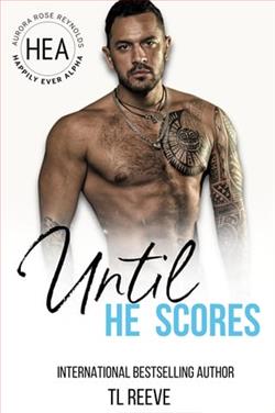 Until He Scores