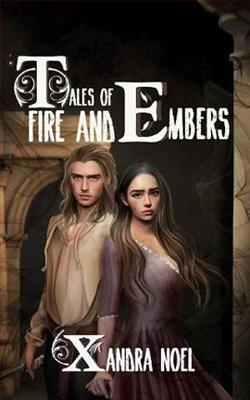 Tales of Fire and Embers