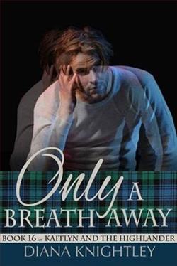 Only a Breath Away