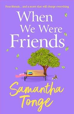 When We Were Friends