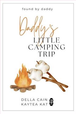 Daddy's Little Camping Trip