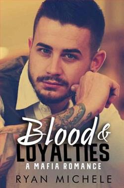 Blood & Loyalties