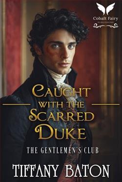 Caught With the Scarred Duke