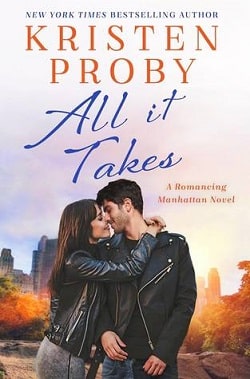 All It Takes (Romancing Manhattan 2) by Kristen Proby