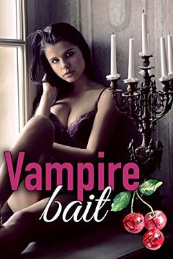 Vampire Bait by Olivia T. Turner