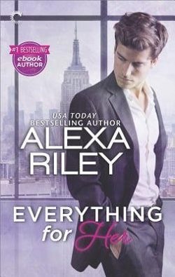 Everything for Her (For Her 1) by Alexa Riley.jpg