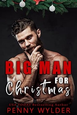 Big Man For Christmas by Penny Wylder
