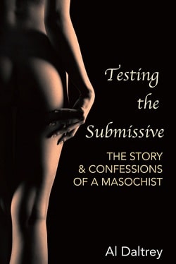 Testing the Submissive by Al Daltrey