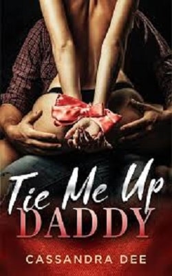Tie Me Up Daddy by Cassandra Dee