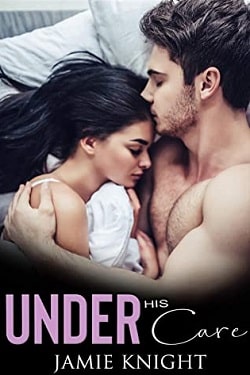 Under His Care - Love Under Lockdown by Jamie Knight