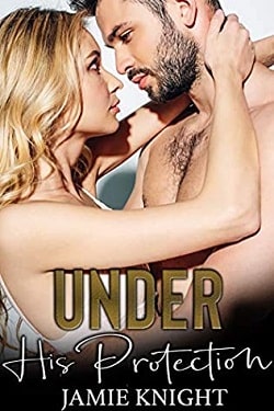 Under His Protection - Love Under Lockdown by Jamie Knight