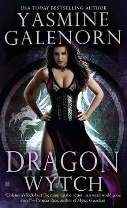Dragon Wytch (Otherworld/Sisters of the Moon 4) by Yasmine Galenorn