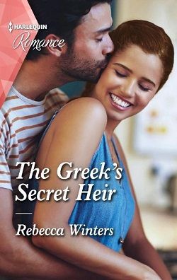 The Greek's Secret Heir by Rebecca Winters