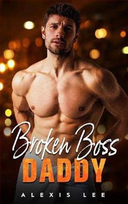 Broken Boss Daddy by Alexis Lee