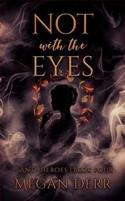 Not With the Eyes by Megan Derr