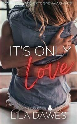 It's Only Love by Lila Dawes