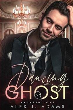 Dancing with a Ghost by Alex J. Adams