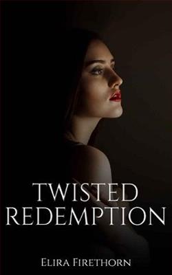 Twisted Redemption by Elira Firethorn