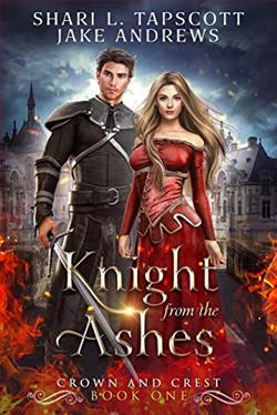 Knight from the Ashes (Crown and Crest 1) by Shari L. Tapscott