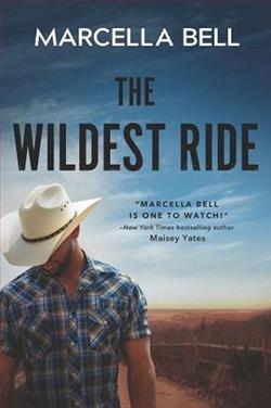 The Wildest Ride by Marcella Bell