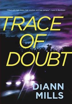 Trace of Doubt by DiAnn Mills