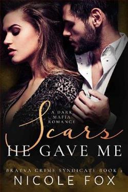 Scars He Gave Me (Bratva Crime Syndicate 2) by Nicole Fox