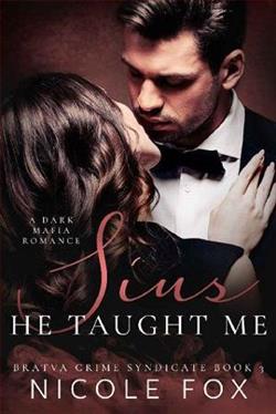 Sins He Taught Me (Bratva Crime Syndicate 3) by Nicole Fox