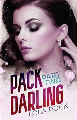 Pack Darling, Part Two by Lola Rock