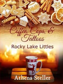 Coffee, Cops, and Tattoos by Athena Steller