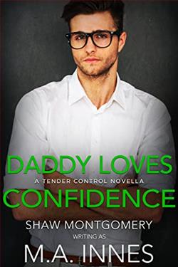 Daddy Loves Confidence by M.A. Innes