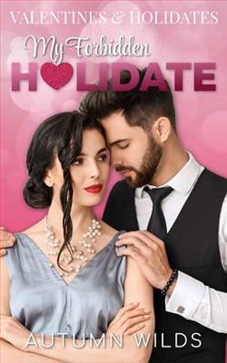 My Forbidden Holidate by Autumn Wilds