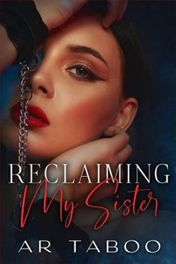 Reclaiming My Sister by A.R. Taboo