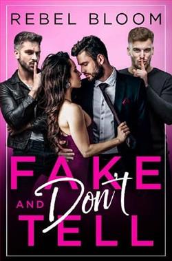 Fake and Don't Tell by Rebel Bloom