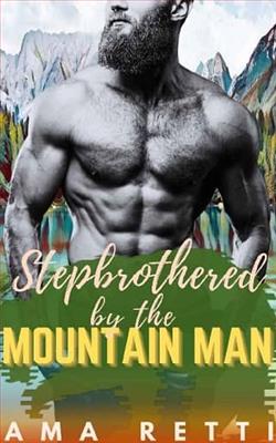 Stepbrothered by the Mountain Man by Ama Retti