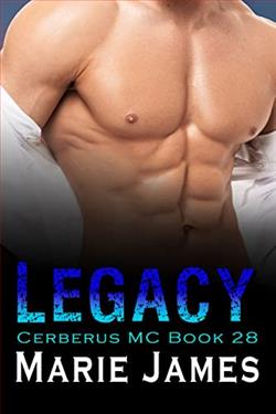 Legacy (Cerberus MC) by Marie James