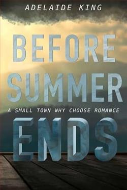 Before Summer Ends by Adelaide King