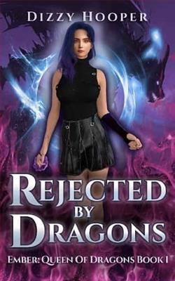 Rejected By Dragons by Dizzy Hooper