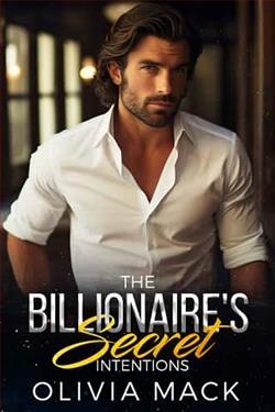 The Billionaire's Secret Intentions by Olivia Mack