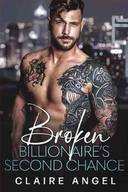 Broken Billionaire's Second Chance by Claire Angel