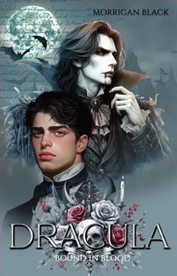 Dracula: Bound in Blood by Morrigan Black