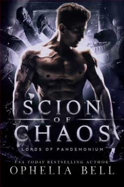 Scion of Chaos by Ophelia Bell