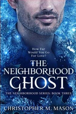 The Neighborhood Ghost by Christopher M. Mason