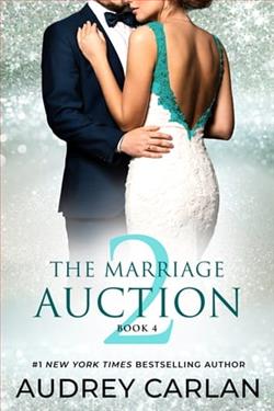 The Marriage Auction 2: Part 4 by Audrey Carlan